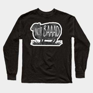 Not BAAAD - Funny Sheep Pun Long Sleeve T-Shirt